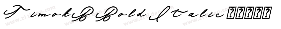 TimokB Bold Italic字体转换